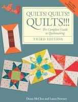 Quilts! Quilts!! Quilts!!! - The Complete Guide to Quiltmaking (Paperback, 3rd) - Diana McClun Photo