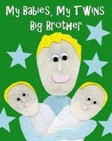My Babies, My Twins Big Brother (Paperback) - Vivian Caldwell Photo