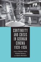 Continuity and Crisis in German Cinema, 1928-1936 (Hardcover) - Barbara F Hales Photo