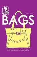 Bags. Girls Guide to Bags (Purse Size) (Paperback) - Paul G Roberts Photo