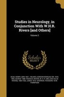 Studies in Neurology, in Conjunction with W.H.R. Rivers [And Others]; Volume 2 (Paperback) - Henry Sir 1861 Head Photo