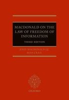 Macdonald on the Law of Freedom of Information (Hardcover, 3rd Revised edition) - John MacDonald Photo