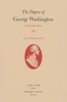 The Papers of George Washington: Presidential Series, Volume 18 - 1 April-30 September 1795 (Hardcover) - Carol S Ebel Photo