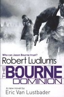 Robert Ludlum's The Bourne Dominion (Paperback) - Eric Van Lustbader Photo