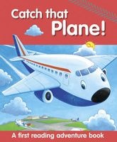 Catch That Plane! - A First Reading Adventure Book (Paperback) - Nicola Baxter Photo