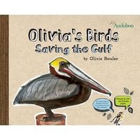 Olivia's Birds - Saving the Gulf (Hardcover) - Olivia Bouler Photo