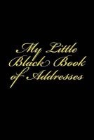 My Little Black Book of Addresses - A 6 X 9 Address Book (Paperback) - Blank Notebooks Photo