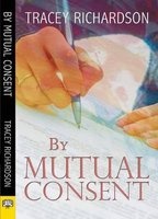 By Mutual Consent (Paperback) - Tracey Richardson Photo