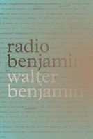 Radio Benjamin (Hardcover) - Walter Benjamin Photo