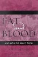 Fat and Blood - And How to Make Them (Paperback) - S Weir Mitchell Photo