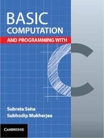 Basic Computation and Programming with C (Paperback) - Subrata Saha Photo