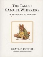 The Tale of Samuel Whiskers, or the Roly-poly Pudding (Hardcover, New Ed) - Beatrix Potter Photo
