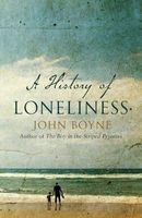 A History Of Loneliness (Paperback) - John Boyne Photo