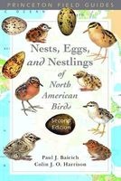 Nests, Eggs, and Nestlings of North American Birds (Paperback, 2nd Revised edition) - Paul J Baicich Photo