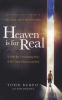 Heaven is for Real Movie Edition - A Little Boy's Astounding Story of His Trip to Heaven and Back (Paperback, Special) - Todd Burpo Photo