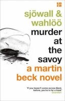 Murder at the Savoy (the Martin Beck Series, Book 6) (Paperback) - Maj Sjowall Photo