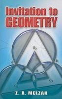 Invitation to Geometry (Paperback, Dover) - Z A Melzak Photo