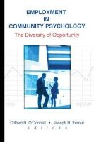 Employment in Community Psychology - The Diversity of Opportunity (Paperback) - Joseph R Ferrari Photo