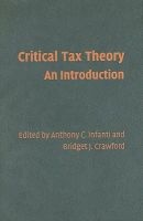 Critical Tax Theory - An Introduction (Hardcover) - Bridget J Crawford Photo