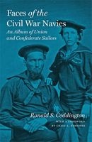 Faces of the Civil War Navies - An Album of Union and Confederate Sailors (Hardcover) - Ronald S Coddington Photo