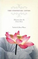 The Essential Lotus - Selections from the Lotus Sutra (Paperback) - Burton Watson Photo