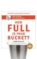 How Full Is Your Bucket? Anniversary Edition (Standard format, CD) - Tom Rath Photo