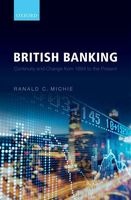 British Banking - Continuity and Change from 1694 to the Present (Hardcover) - Ranald C Michie Photo