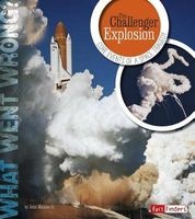 The Challenger Explosion - Core Events of a Space Tragedy (Hardcover) - Jr John Micklos Photo