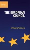 The European Council (Hardcover) - Wolfgang Wessels Photo