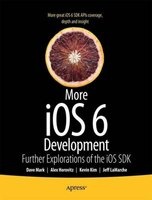 More IOS 6 Development: Further Explorations of the IOS SDK (Paperback, New) - David Mark Photo