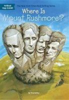 Where Is Mount Rushmore? (Paperback) - True Kelley Photo