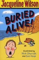 Buried Alive! (Paperback) - Jacqueline Wilson Photo