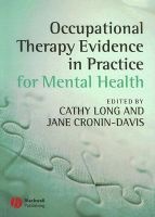 Occupational Therapy Evidence in Practice for Mental Health (Paperback) - Cathy Long Photo