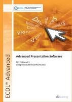 ECDL Advanced Presentation Software Using Powerpoint 2016 (BCS ITQ Level 3) (Spiral bound) -  Photo