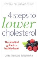 4 Steps to Lower Cholesterol - The Practical Guide to a Healthy Heart (Paperback) - Linda Main Photo