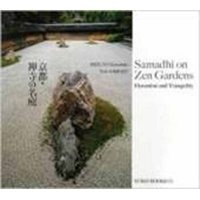 Samadhi on Zen Gardens (Paperback) - Tom Wright Photo