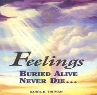 Feelings Buried Alive Never Die (Standard format, CD, Revised) - Karol K Truman Photo