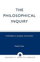 The Philosophical Inquiry - Towards a Global Account (Paperback) - Claudio F Costa Photo