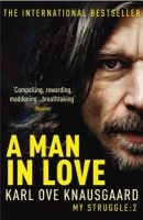 A Man In Love - My Struggle (Paperback) - Karl Ove Knausgaard Photo