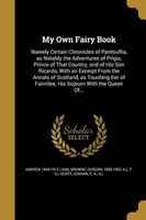 My Own Fairy Book (Paperback) - Andrew 1844 1912 Lang Photo