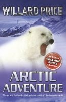 Arctic Adventure (Paperback) - Willard Price Photo