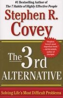 The 3rd Alternative - Solving Life's Most Difficult Problems (Paperback) - Stephen R Covey Photo