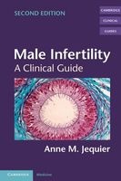 Male Infertility - A Clinical Guide (Paperback, 2nd Revised edition) - Anne M Jequier Photo
