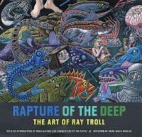 Rapture of the Deep - The Art of  (Hardcover, New) - Ray Troll Photo