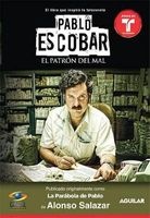Pablo Escobar - El Patron del Mal (Spanish, Paperback) - Alonso Salazar Photo