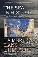 The Sea in History - The Ancient World (Hardcover) - Philip De Souza Photo