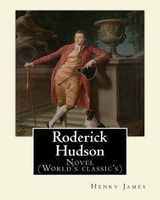 Roderick Hudson. by - : Novel (World's Classic's) (Paperback) - Henry James Photo
