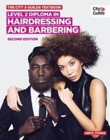 The City & Guilds Textbook, Level 2 - NVQ Diploma in Hairdressing and Barbering (Paperback, 2nd Revised edition) - Keryl Titmus Photo