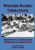 Western Pacific Operations - History of U.S. Marine Corps Operations in World War II (Paperback) - George W Garand Photo
