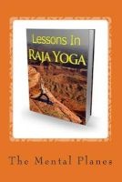 Lessons in Raja Yoga! - Cultivation of Perception (Paperback) - M y B P P Photo